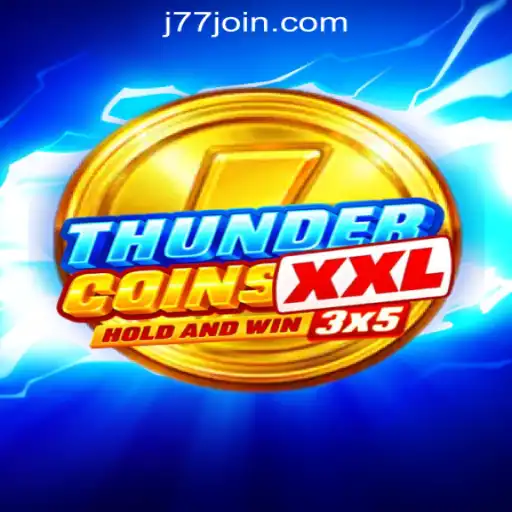 Discover the Thrills of ThunderCoinsXxl in the J77 Online Casino Philippines